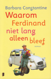 Waarom Ferdinand niet lang alleen bleef, Barbara Constantine