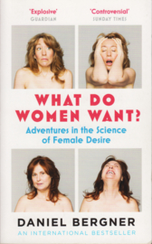 What do Women Want? Daniel Bergner