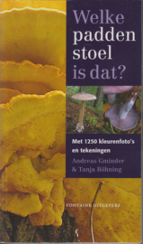 Welke paddenstoel is dat?, Andreas Gminder & Tanja Bôhning