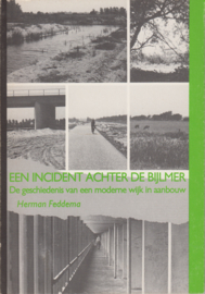 Een incident achter de Bijlmer, Herman Feddema