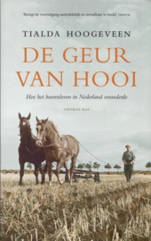 De geur van hooi, Tialda Hoogeveen