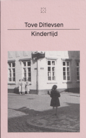 Kindertijd, Tove Ditlevsen