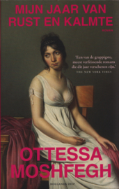 Mijn jaar van rust en kalmte, Ottessa Moshfegh