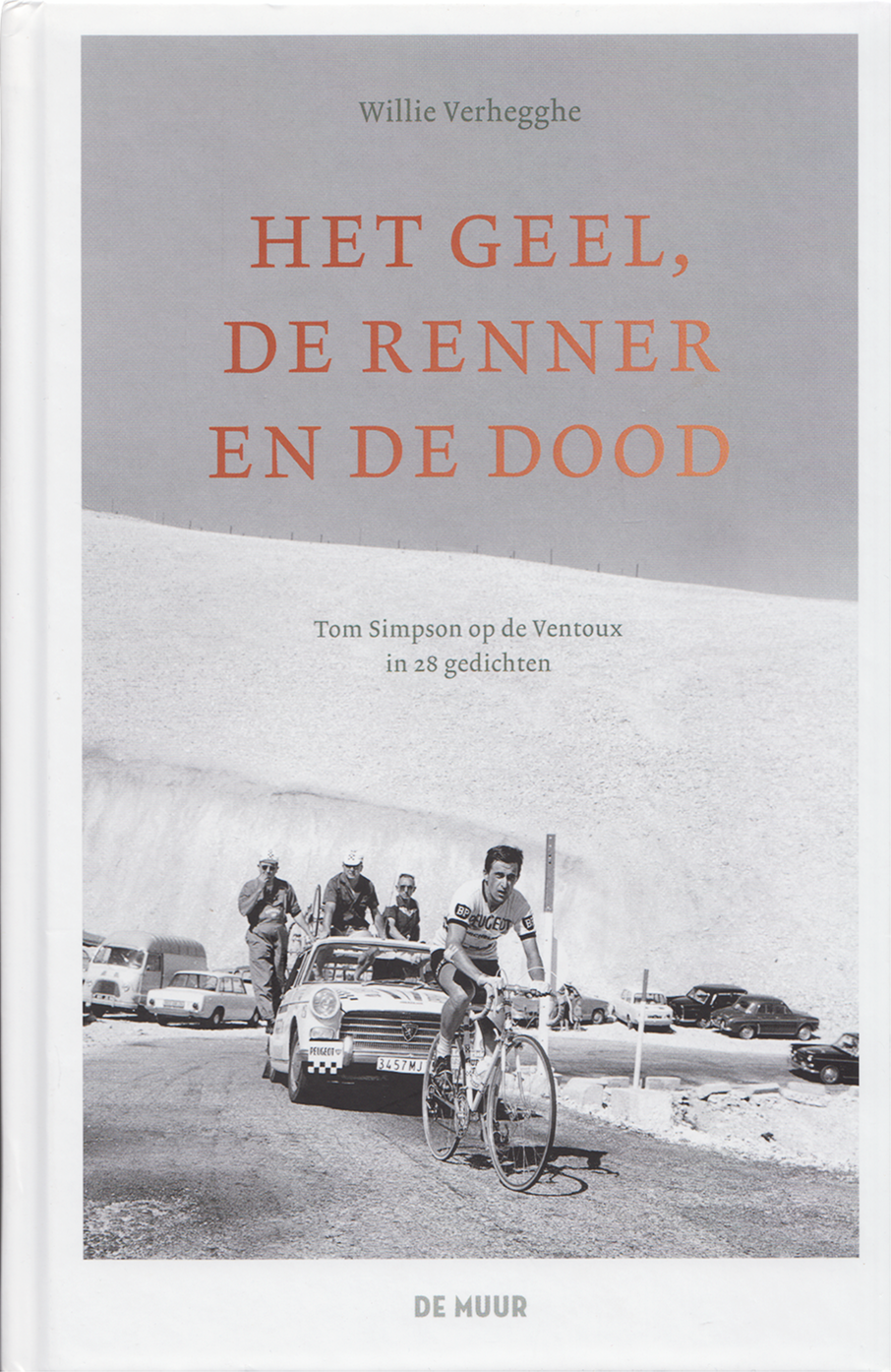 Het geel, de renner en de dood, Willie Verhegghe