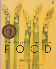 The penguin Companion to Food, Alan Davidson