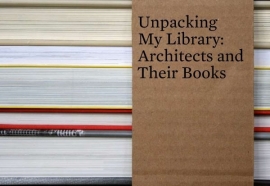 Unpacking My Library: Architects and Their Books, Jo Steffens, NIEUW BOEK / NEW BOOK
