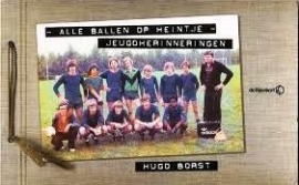 Alle ballen op Heintje, Hugo Borst