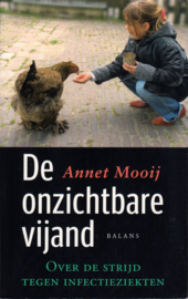 De onzichtbare vijand, Annet Mooij