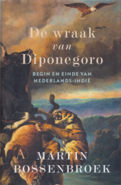 De wraak van Diponegoro, Martin Bossenbroek
