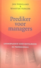 Prediker voor managers, Jan Hoogland & Maarten Verkerk