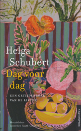Dag voor dag, Helga Schubert