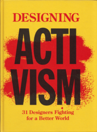 Designing Activism, Bas van Lier