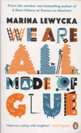 We Are All Made of Glue, Marina Lewycka