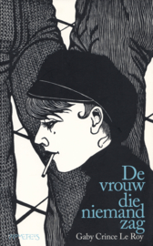 De vrouw die niemand zag – Gaby Crince Le Roy
