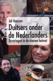 Duitsers onder de Nederlanders, Ad Vaessen, NIEUW BOEK