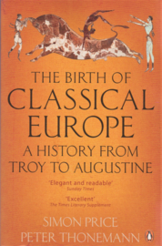 The Birth of Classical Europe, Simon Price and Peter Thonemann