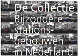 De Collectie Bijzondere stationsgebouwen in Nederland