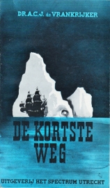 Dr. A.C.J. de Vrankrijke, De kortste weg