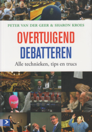 Overtuigend debatteren, Peter van der Geer en Sharon Kroes