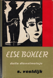 Else Böhler, Duits dienstmeisje – Simon Vestdijk