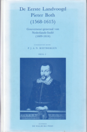 De Eerste Landvoogd Pieter Both (1568-1615), P.J.A.N. Rietbergen