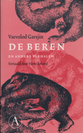 De beren en andere verhalen, Vsevolod Garsjin