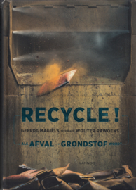 Recycle! – Geerdt Magiels | Fotografie Wouter Rawoens