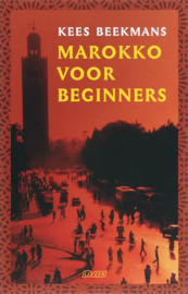 Marokko voor beginners, Kees Beekmans