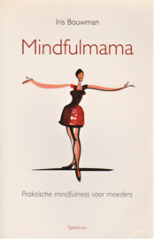 Mindfulmama, Iris Bouwman