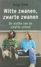 Witte zwanen, zwarte zwanen, Anja Vink
