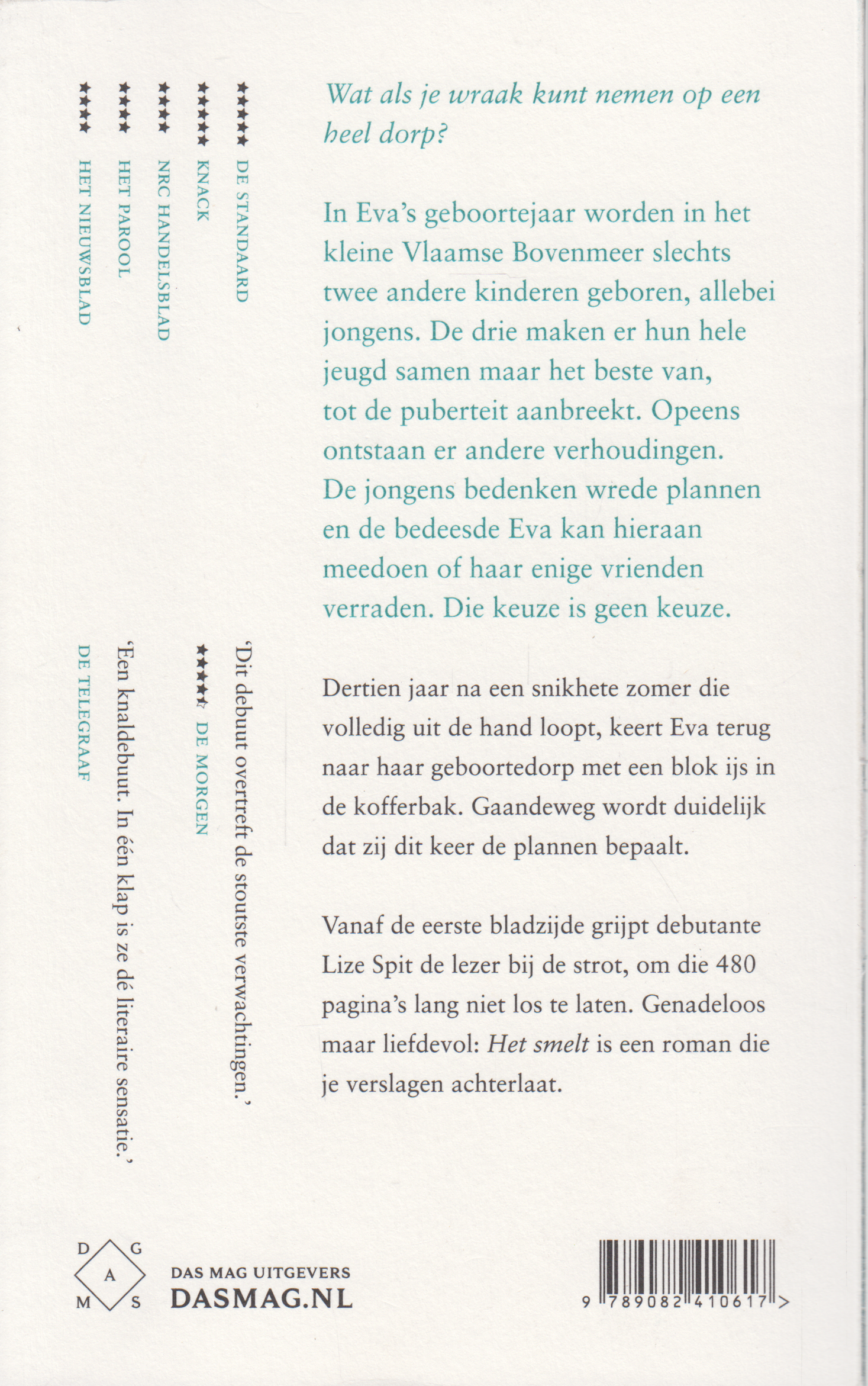 Het smelt,  Lize Spit