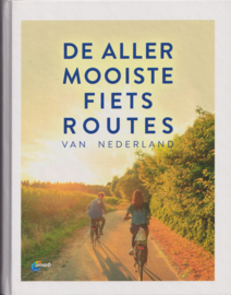 De allermooiste fietsroutes van Nederland