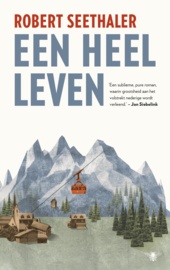 Een heel leven, Robert Seethaler