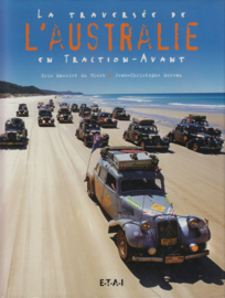 La traversée de l'Australie en Traction-Avant, Eric Massiet du Biest & Jean-Christophe Moreau