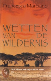 Wetten van de wildernis, Francesca Marciano