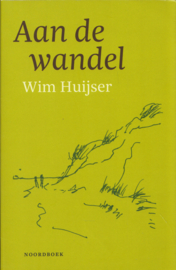Aan de wandel, Wim Huijser