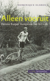 Alleen vooruit, Dominique Elshout