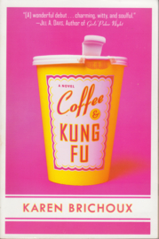 Coffee & Kung Fu, Karen Brichoux