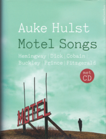 Motelsongs, Auke Hulst