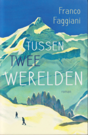 Tussen twee werelden, Franco Faggiani