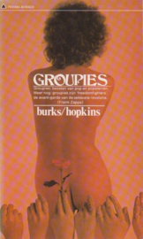 Groupies, John Burks en Jerry Hopkins