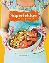 Superlekker, Liselotte Forslin NIEUW BOEK