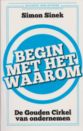 Begin met het Waarom, Simon Sinek