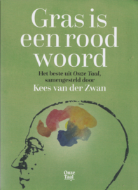 Gras is een rood woord – Kees van der Zwan