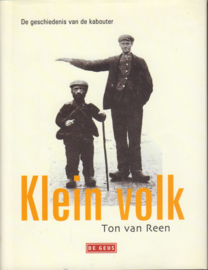 Klein volk, Ton van Reen