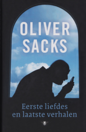 Eerste liefdes en laatste verhalen, Oliver Sacks