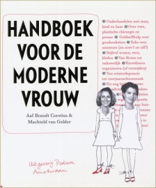 Handboek voor de moderne vrouw, Aaf Brandt Corstius & Machteld van Gelder