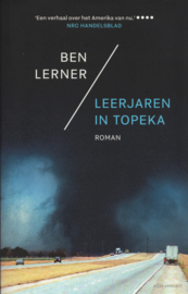 Leerjaren in Topeka – Ben Lerner