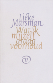 Wat ik mijzelf graag voorhoud, Lieke Marsman