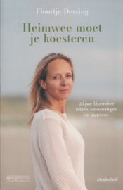 Heimwee moet je koesteren, Floortje Dessing